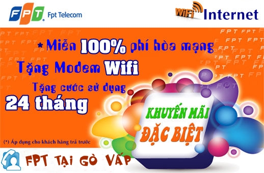 Đăng ký mạng FPT quận Gò Vấp miễn phí modem Wifi